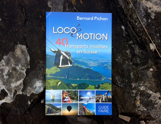 Loco(é)motion : 40 transports insolites en Suisse